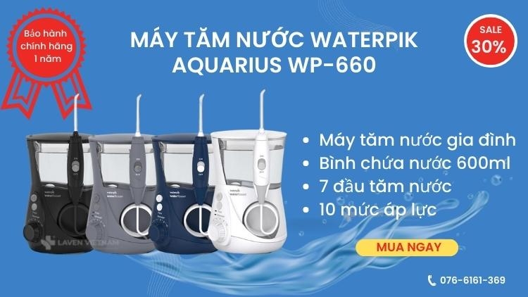 Máy tăm nước Waterpik Aquarius WP-660 - máy tăm nước gia đình